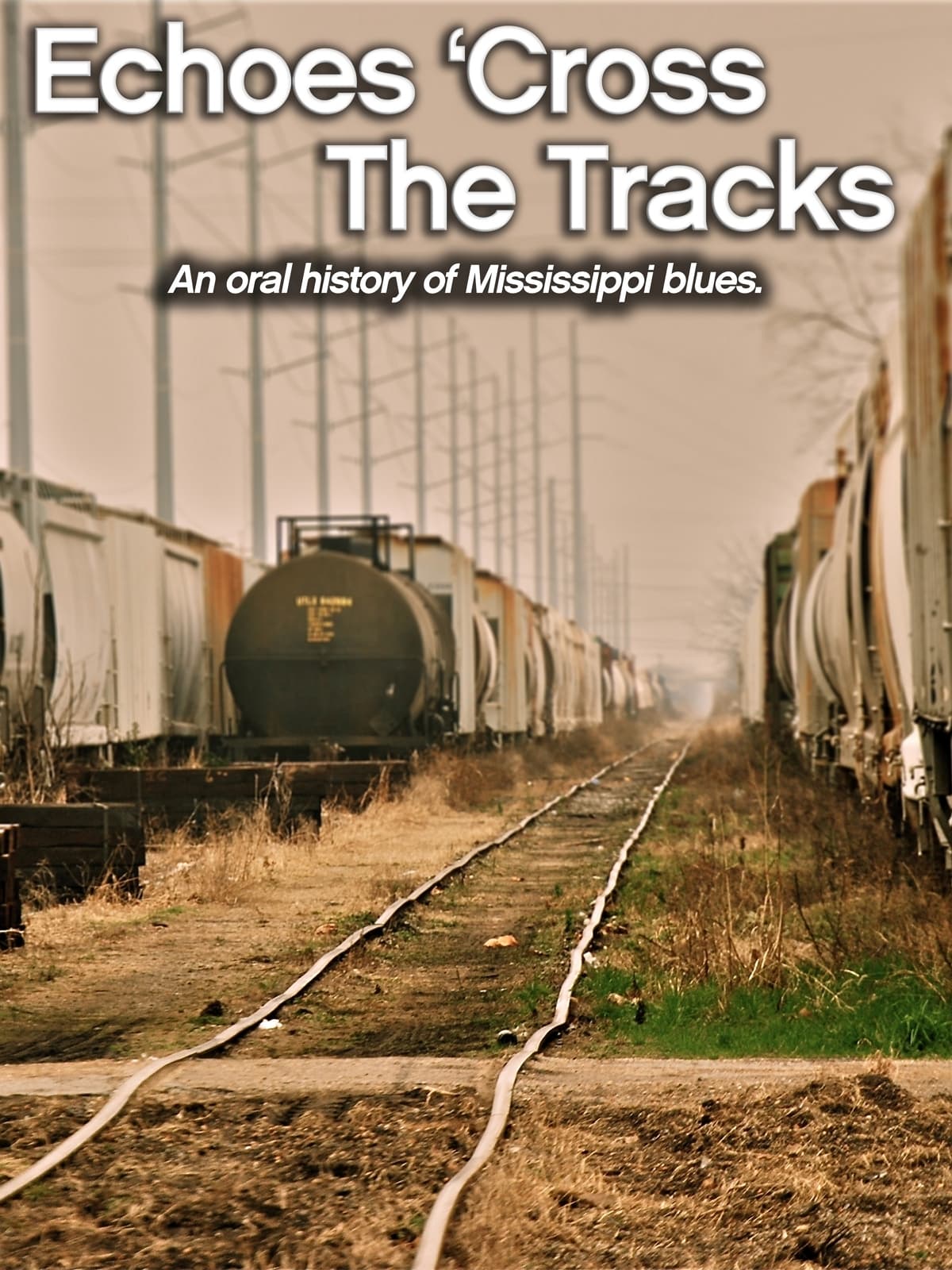 Постер Echoes 'Cross the Tracks